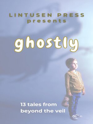 cover image of Ghostly